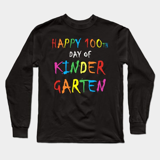 Happy 100th day of kindergarten gift Long Sleeve T-Shirt by WinDorra